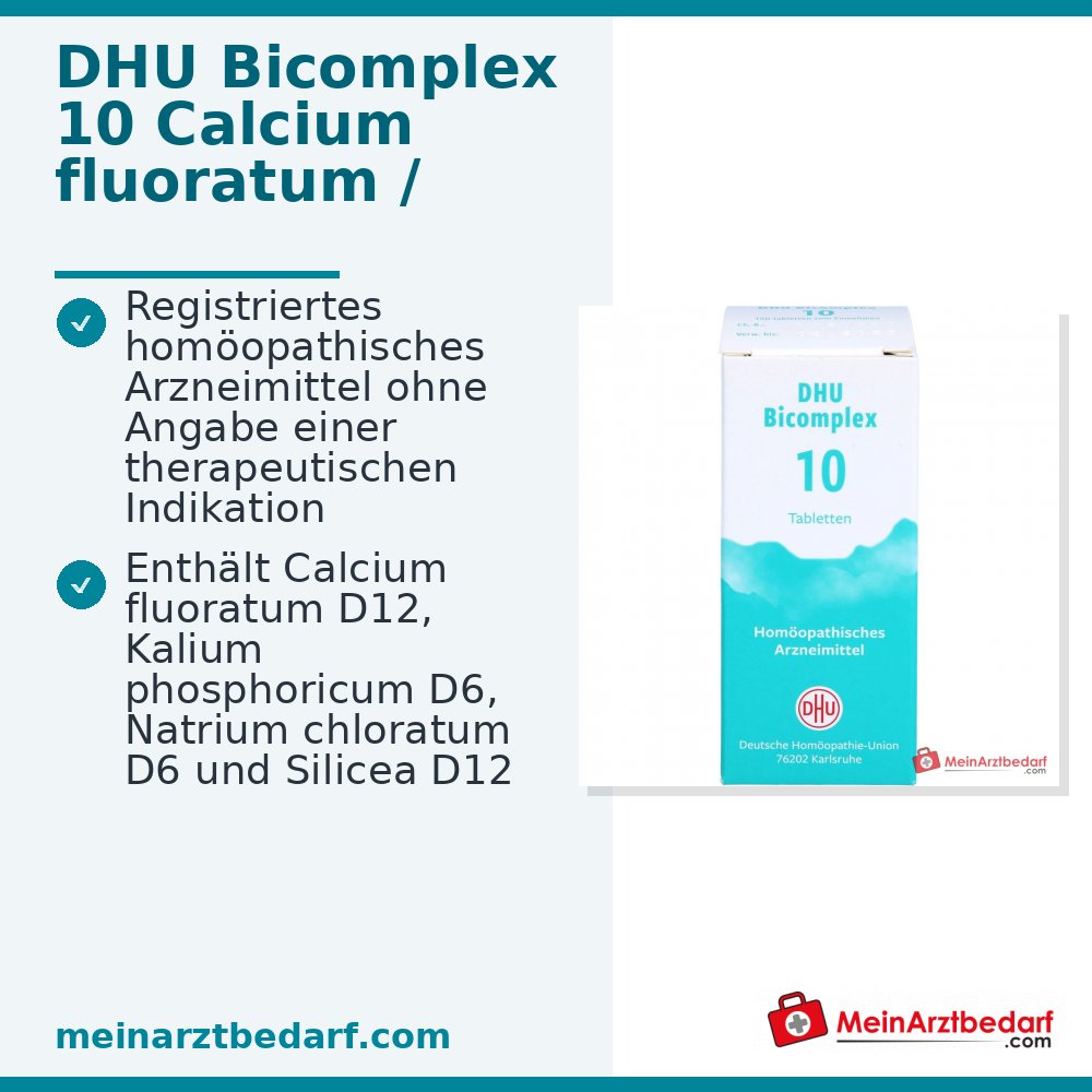 DHU Bicomplex 10 globules Calcium fluoratum D12, Kalium phosphoricum, Acidum silicicum D12, Natrium chloratum D6