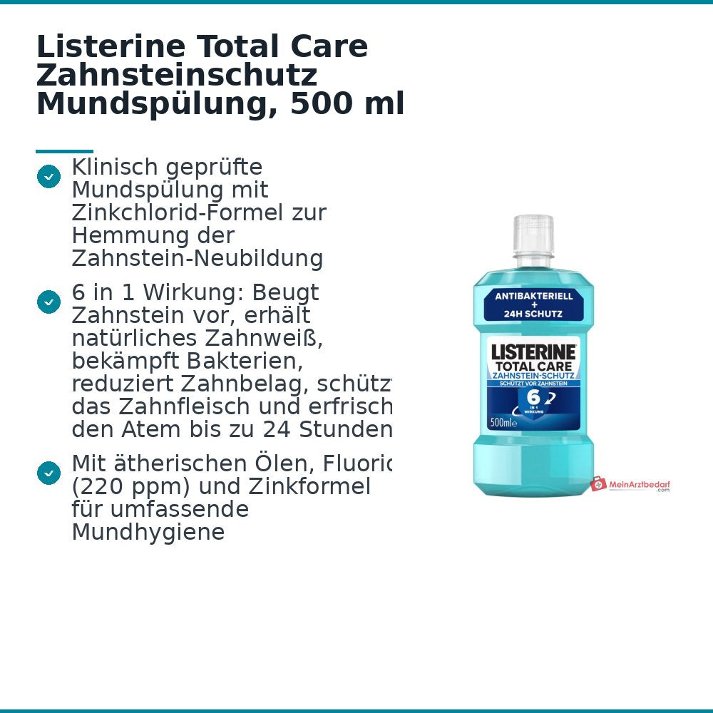 Listerine Total Care Zahnsteinschutz Eucalyptol / Methylsalicylat / Thymol / Zinkchlorid / Natriumfluorid Mundspülung, 500 ml.