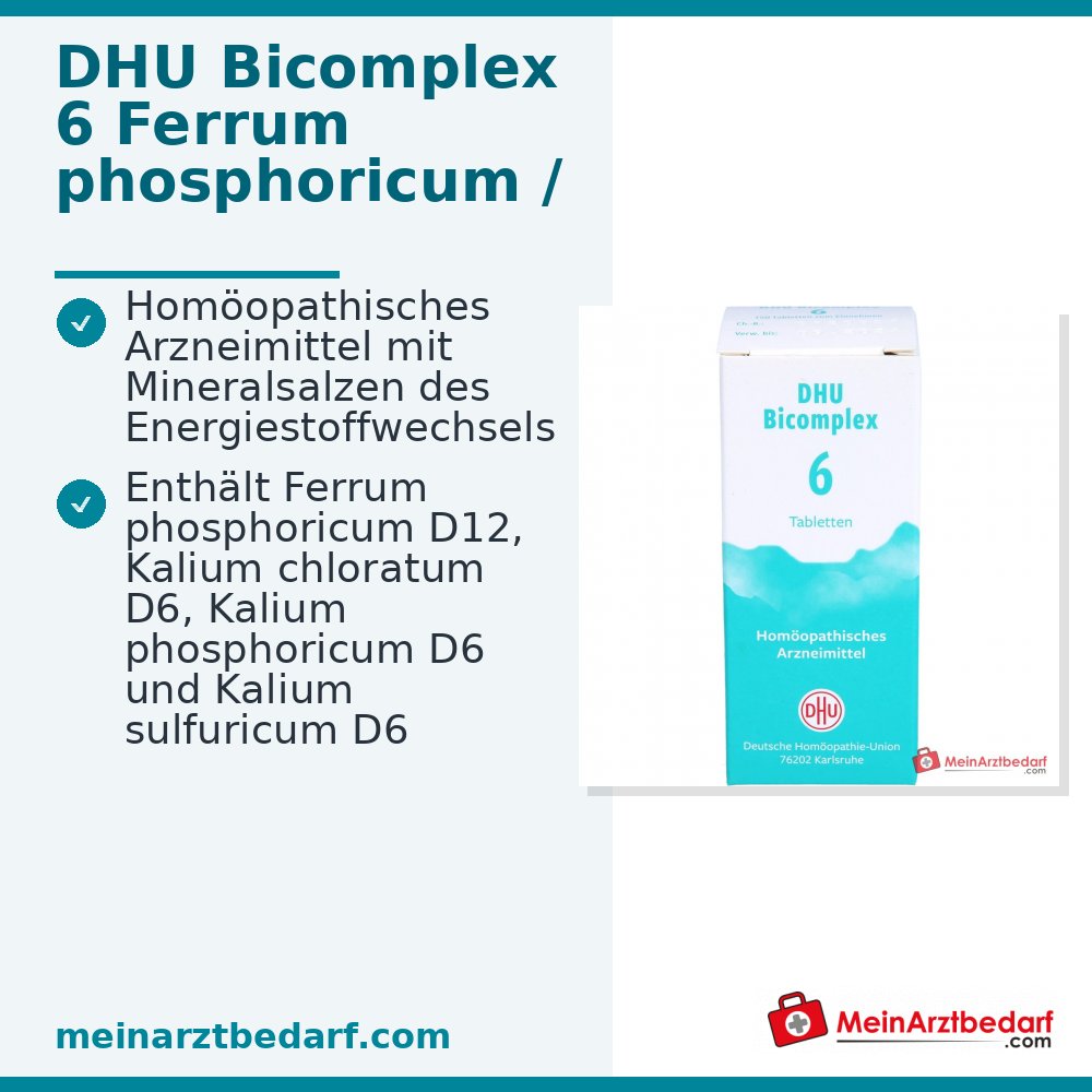 DHU Bicomplex 6 Ferum phosphoricum D12, Kalium chloratum/phosphoricum/sulfuricum D6 comprimés
