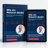 Wie ein Notarzt denkt – Interaktives Notfall-Workbook Band 1